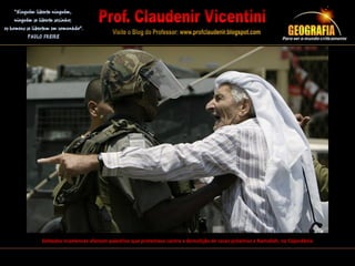 Soldados israelenses afastam palestino que protestava contra a demolição de casas próximas a Ramallah, na Cisjordânia
 