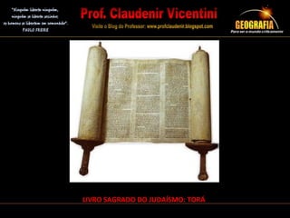 LIVRO SAGRADO DO JUDAÍSMO: TORÁ
 