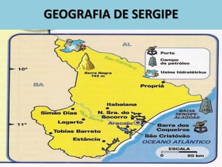 GEOGRAFIA DE SERGIPE
 