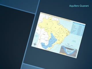 Aquífero Guarani
 