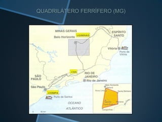 QUADRILÁTERO FERRÍFERO (MG)
 