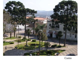 Castro
 