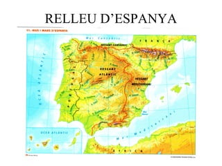 RELLEU D’ESPANYA
 