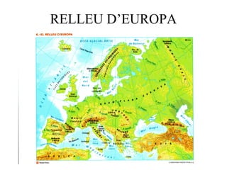 RELLEU D’EUROPA
 