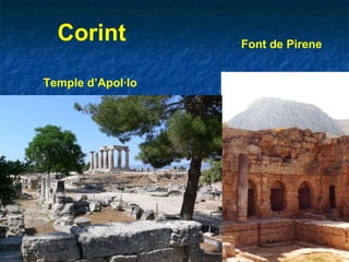 Font de Pirene Temple d’Apol·lo Corint 