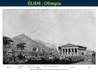 ÉLIDE : Olímpia  