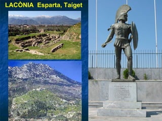 LACÒNIA  Esparta, Taíget 