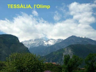 TESSÀLIA, l’Olimp 