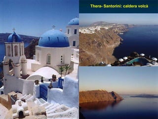 Thera- Santorini: caldera volcà 