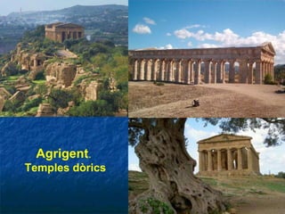 Agrigent .  Temples dòrics 
