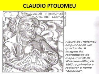CLAUDIO PTOLOMEU
 