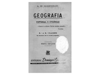 Geografia portugal e colónias 3ª e 4ª classes
