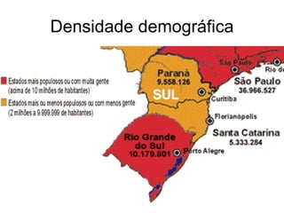 Densidade demográfica 