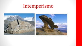 Intemperismo
 