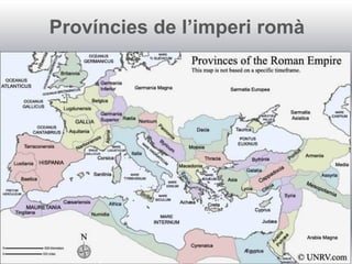 Províncies de l’imperi romà
 