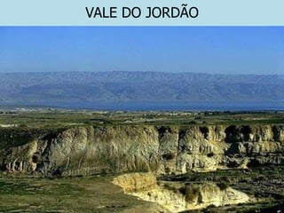 VALE DO JORDÃO
 