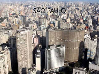 SÃO PAULO
 
