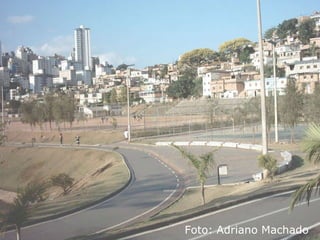 Conflito Sócio-Espacial na RMBH Foto: Adriano Machado 