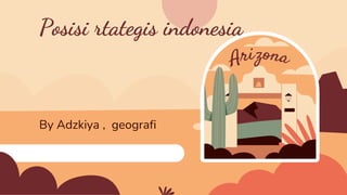 Posisi rtategis indonesia
By Adzkiya , geografi
 