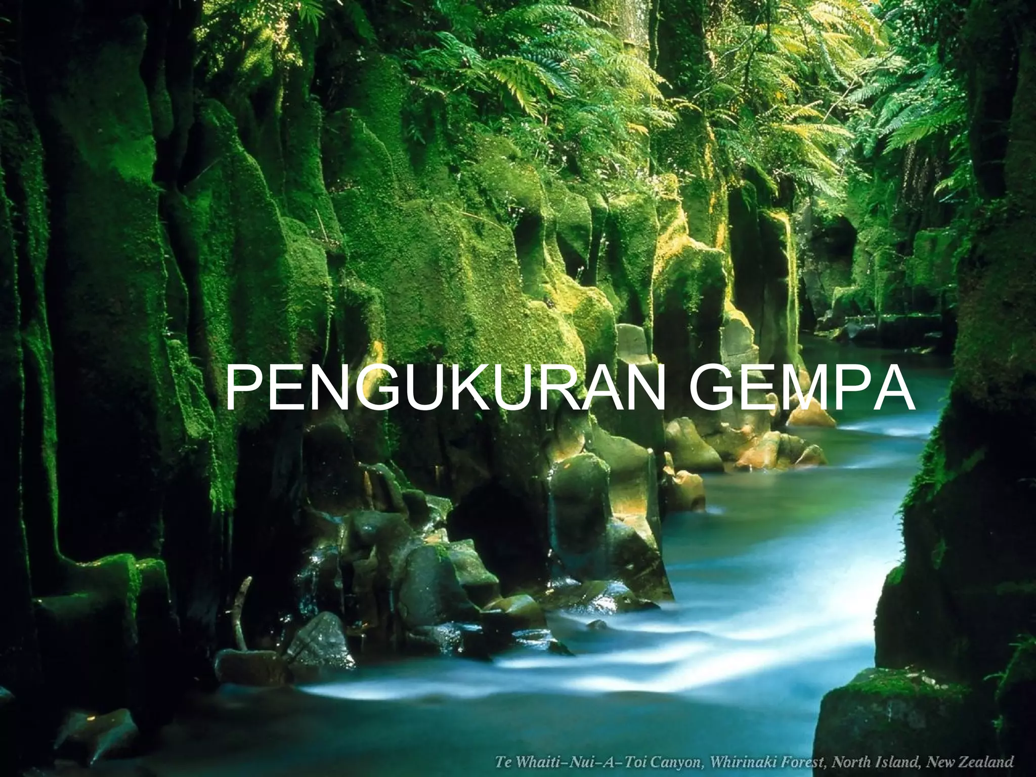 PENGUKURAN GEMPA 
 