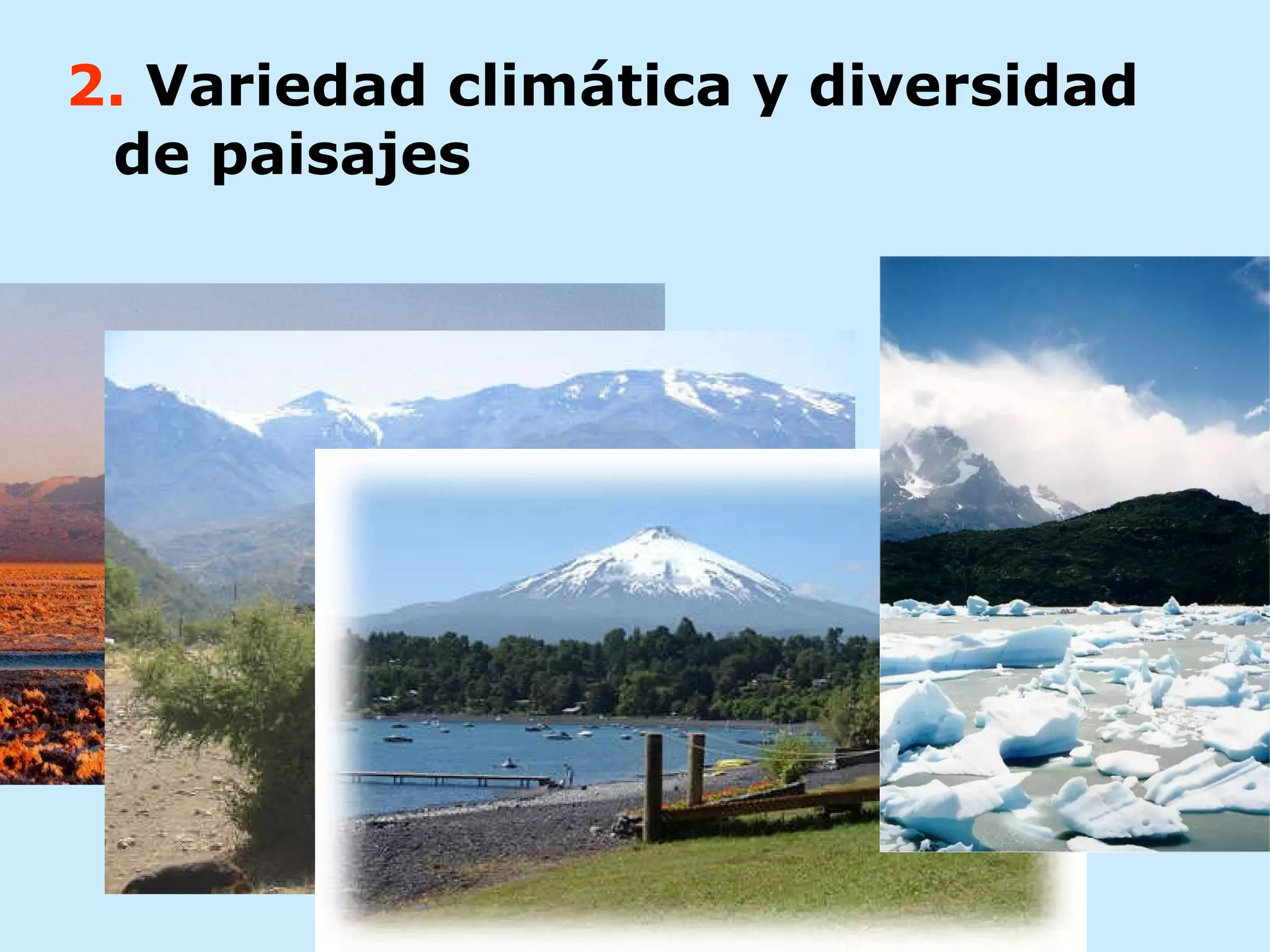 2.  Variedad climática y diversidad de paisajes 