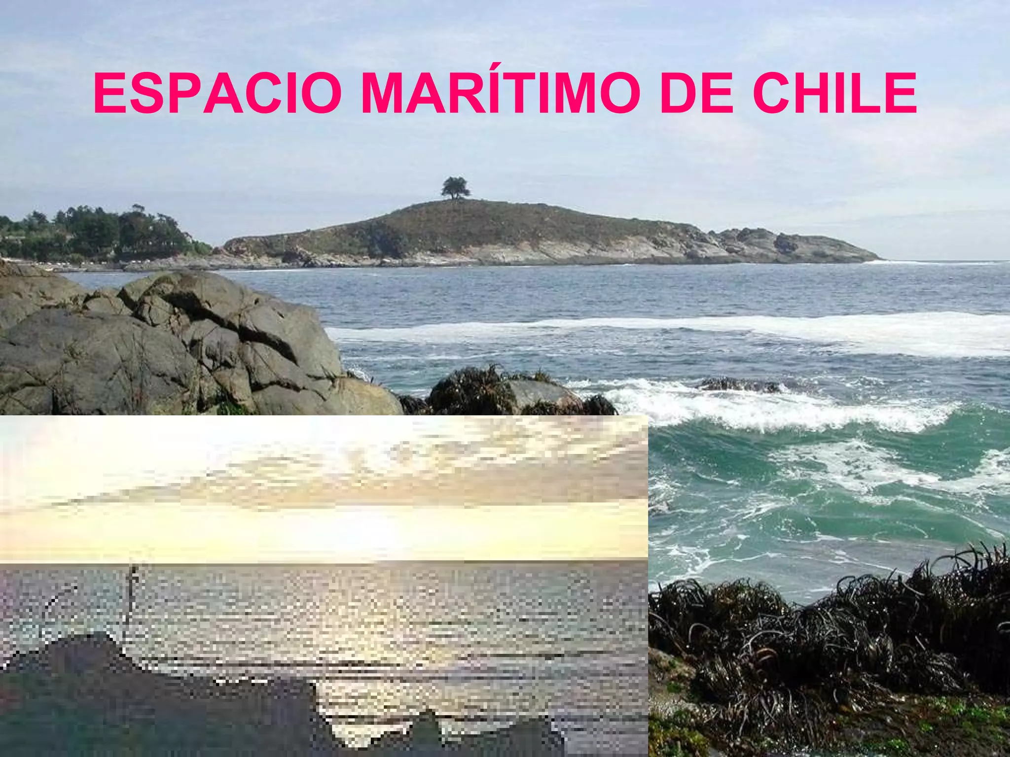 ESPACIO MARÍTIMO DE CHILE 