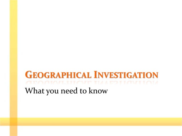 Geographical Inquiry | PPT | Free Download