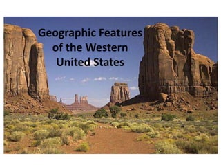 Geographic Features of the Western United States 