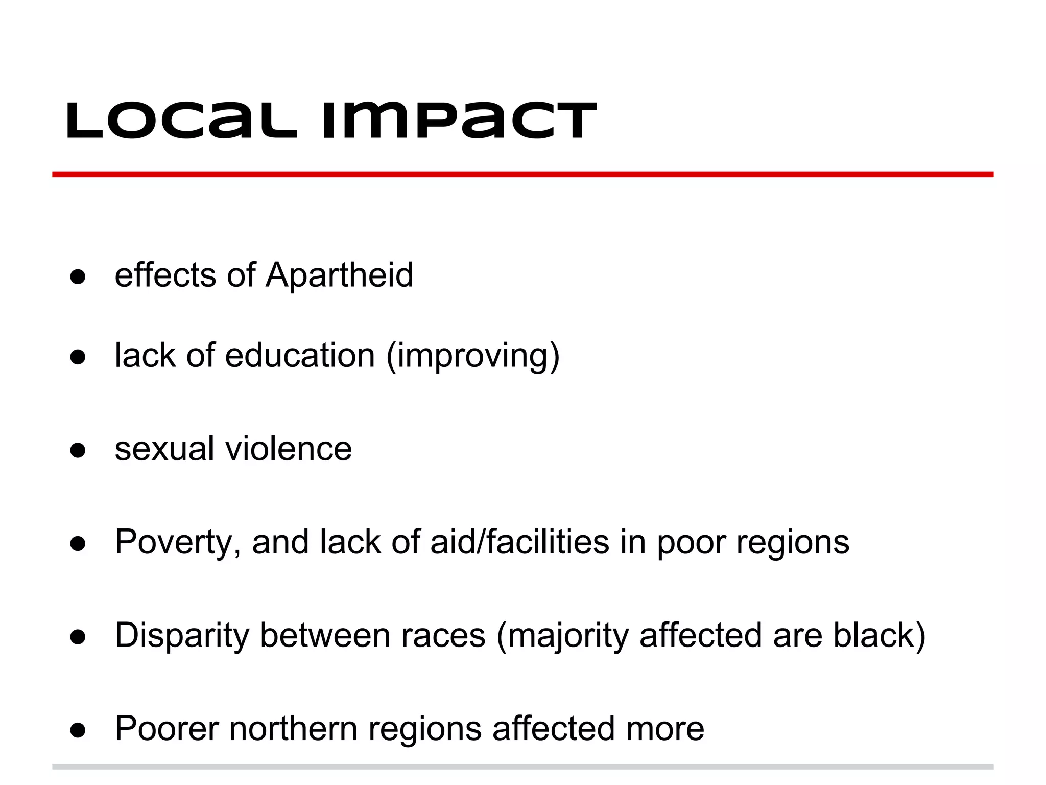 Evaluate the geographic impact of HIV/AIDS at the local, national and ...