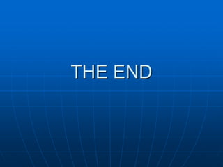 THE END
 