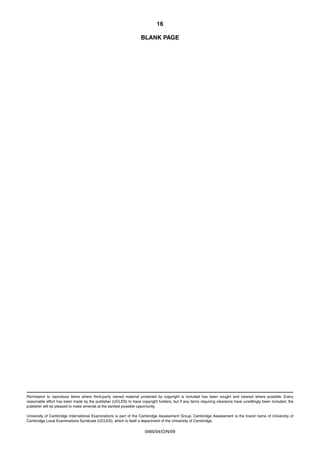 16
0460/04/O/N/09
BLANK PAGE
Permission to reproduce items where third-party owned material protected by copyright is included has been sought and cleared where possible. Every
reasonable effort has been made by the publisher (UCLES) to trace copyright holders, but if any items requiring clearance have unwittingly been included, the
publisher will be pleased to make amends at the earliest possible opportunity.
University of Cambridge International Examinations is part of the Cambridge Assessment Group. Cambridge Assessment is the brand name of University of
Cambridge Local Examinations Syndicate (UCLES), which is itself a department of the University of Cambridge.
 