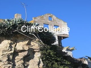 Cliff Collapse 