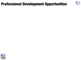 Professional Development Opportunities
 
