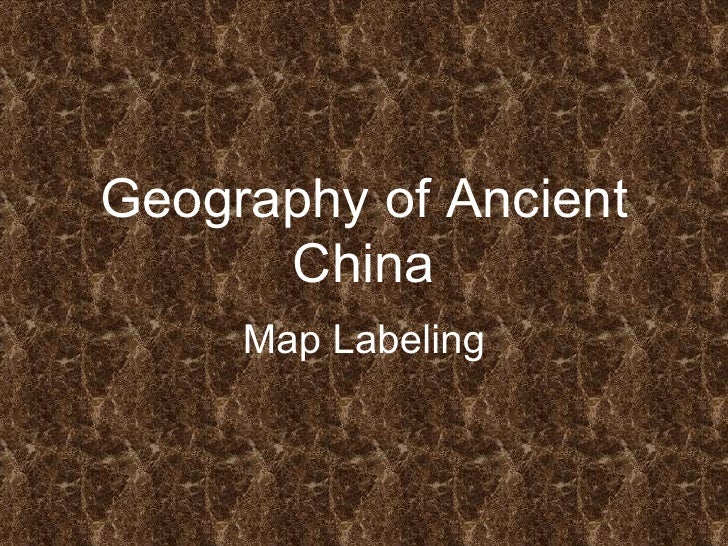 Geography Of Ancient China Map Labeling