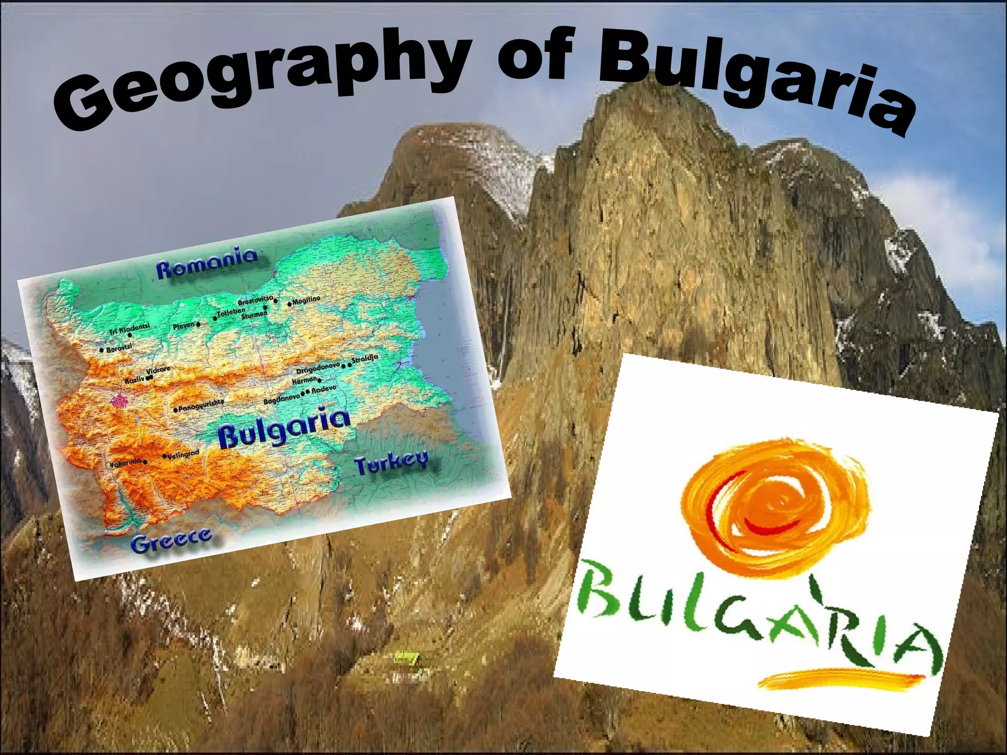 Geography Of Bulgaria By Denitsa PPT
