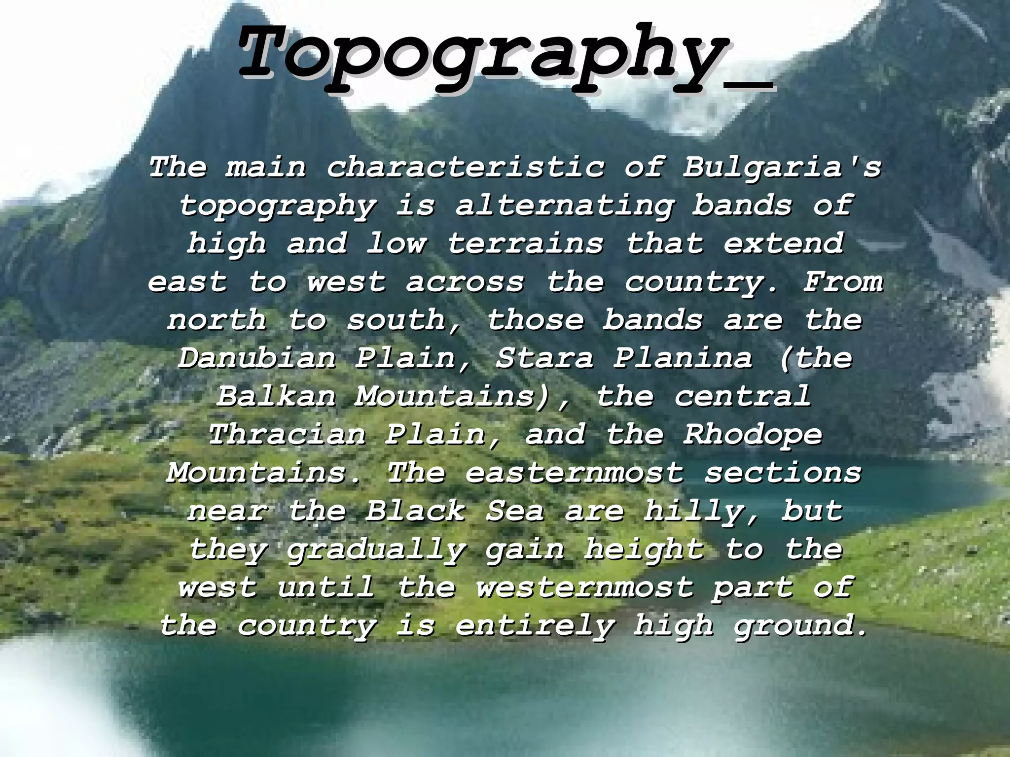 Geography Of Bulgaria By Denitsa PPT