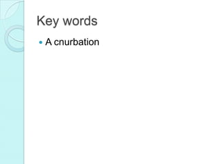 Key words
A cnurbation