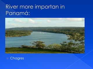    Chagres
 