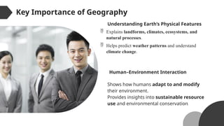 Comprehensive Overview of Geography: Concepts, History, and Branches | PPTX