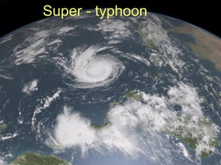 Super - typhoon 