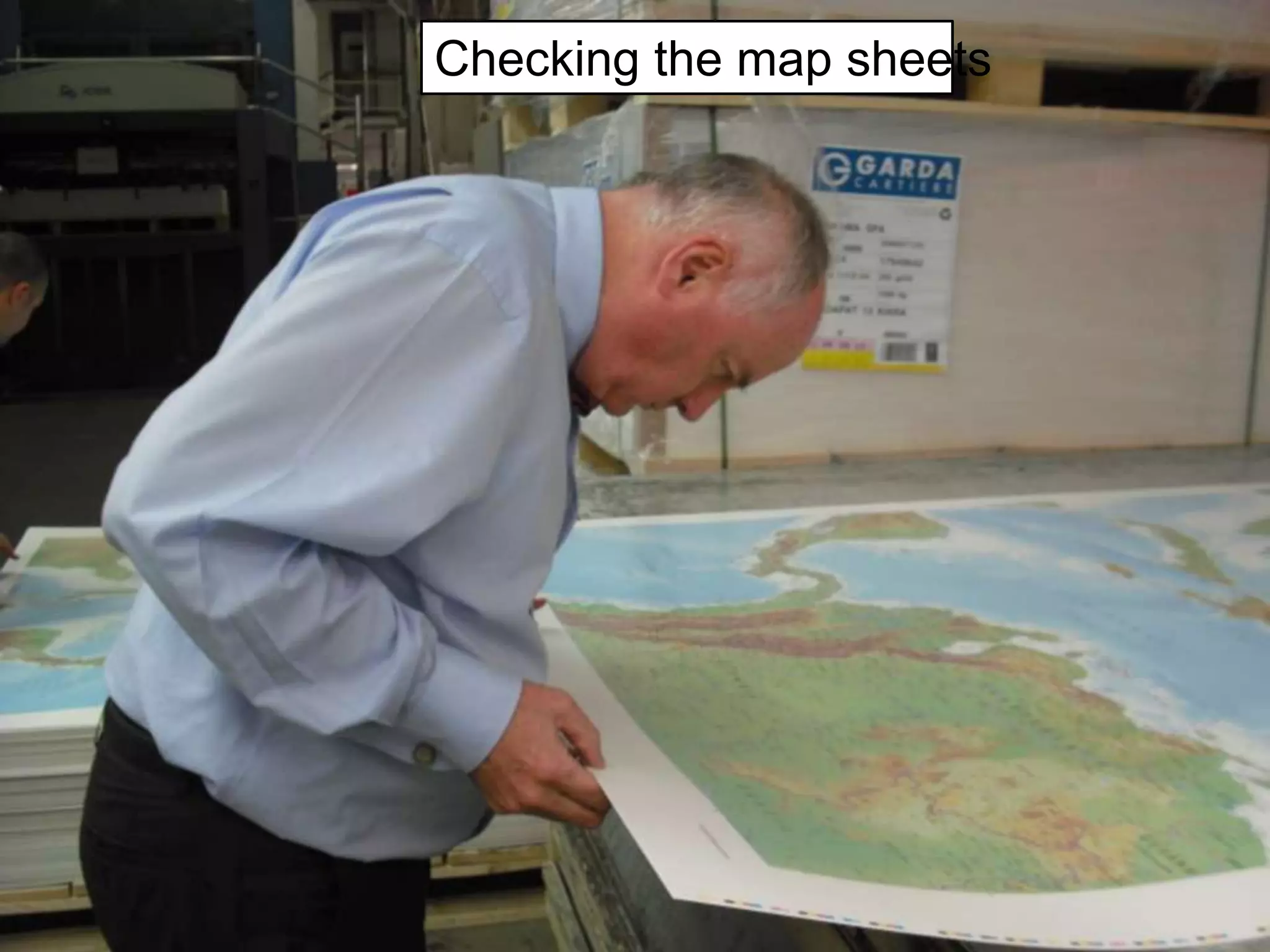 Checking the map sheets
 