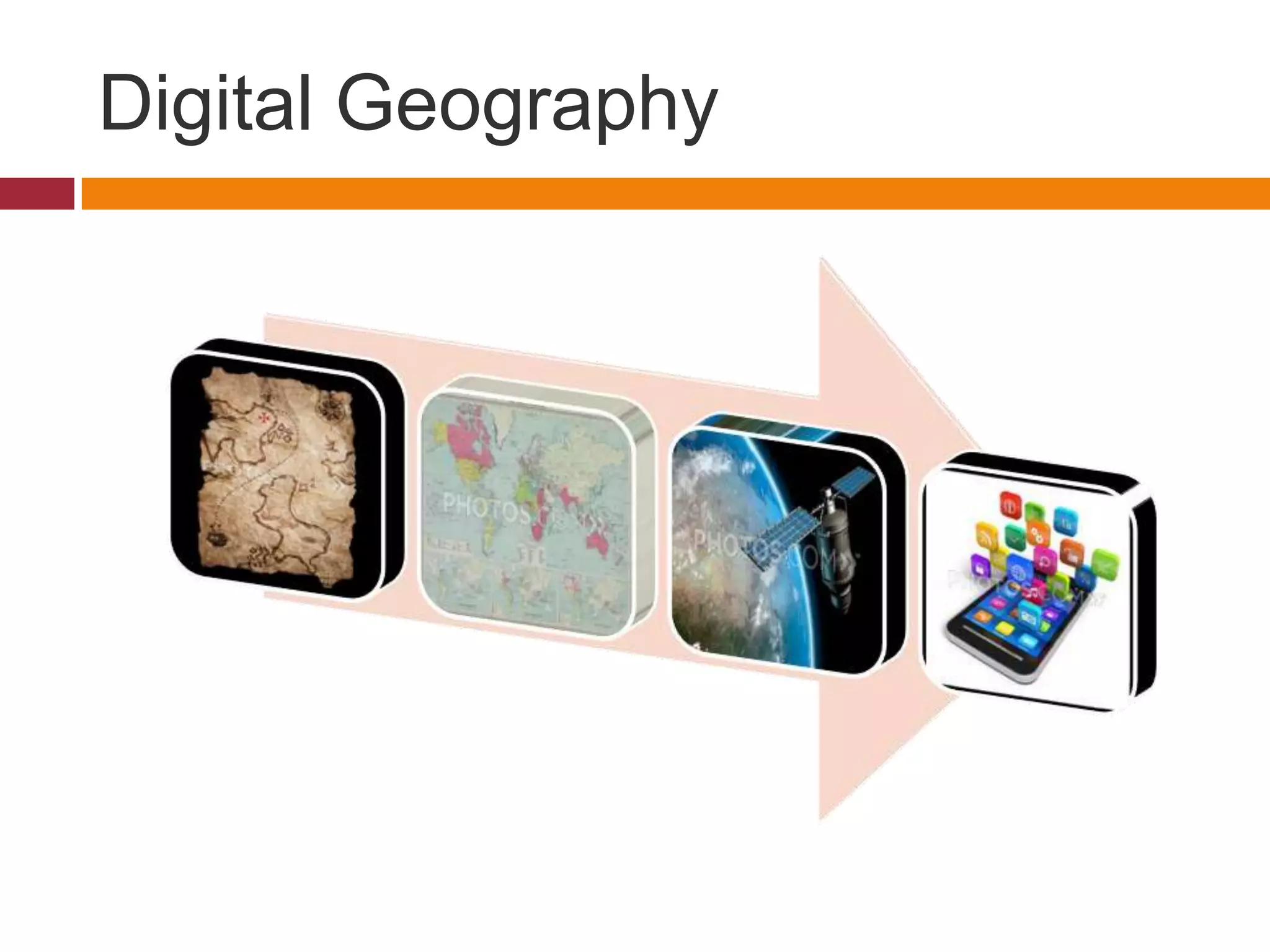 Digital Geography
 