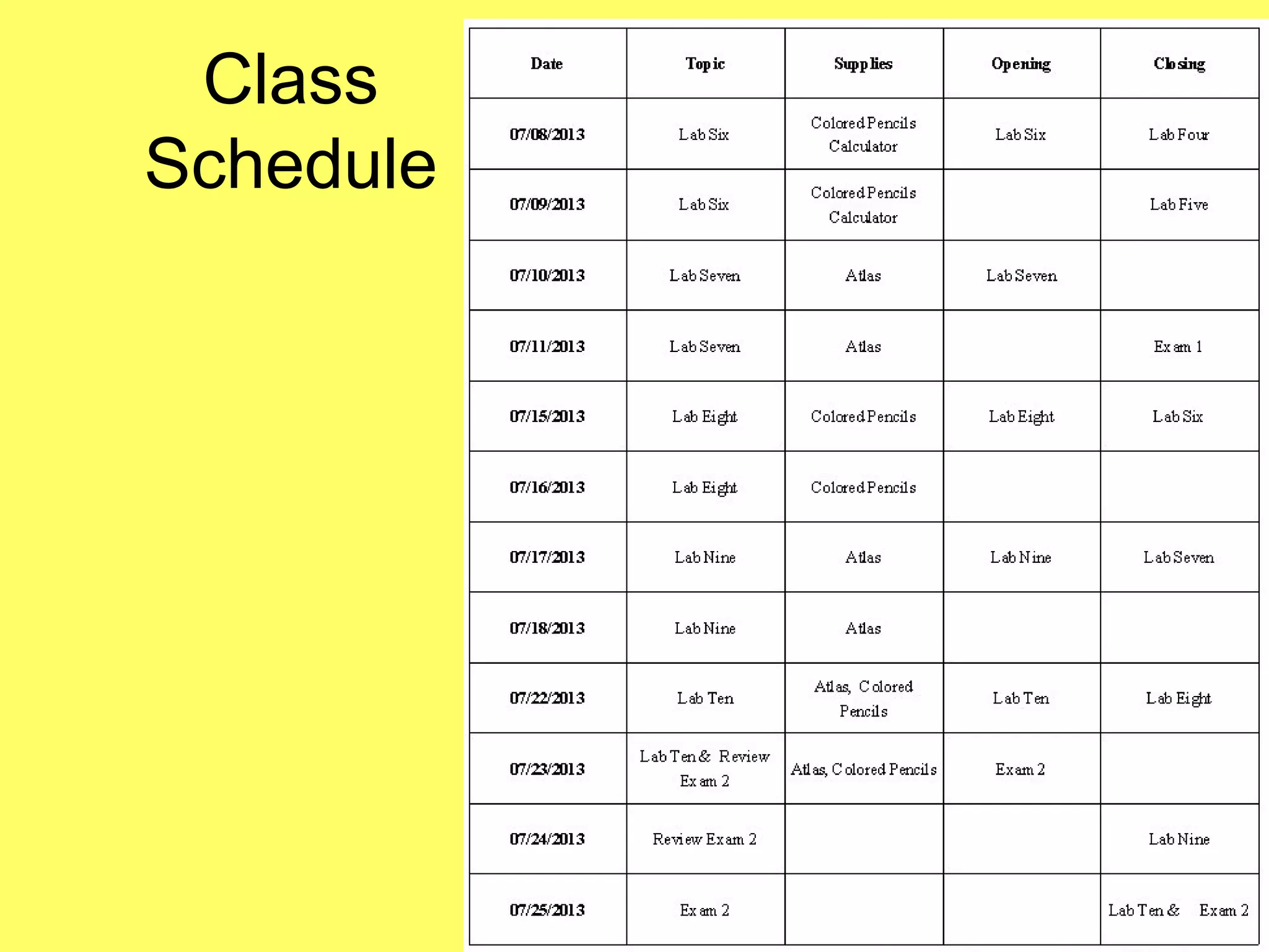Class
Schedule
 
