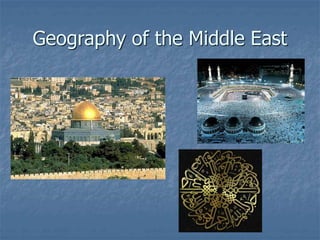 Geography of the Middle East
 