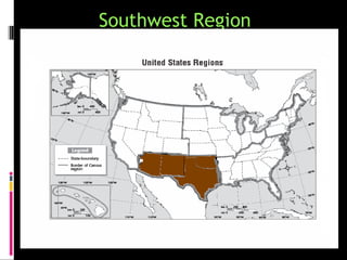 Southwest Region
 