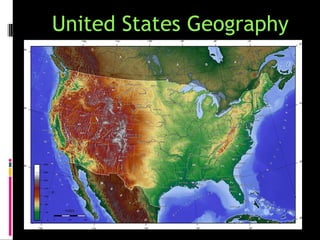 United States Geography
 
