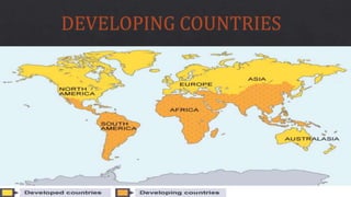 DEVELOPING COUNTRIES
 