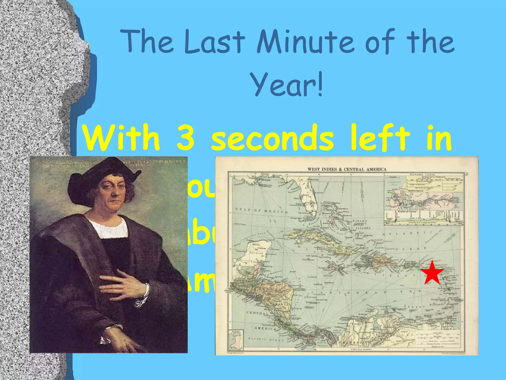 The Last Minute of the Year! With 3 seconds left in the countdown, Columbus stumbles into the Americas. 