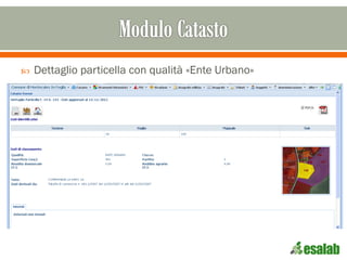  Dettaglio particella con qualità «Ente Urbano»
 