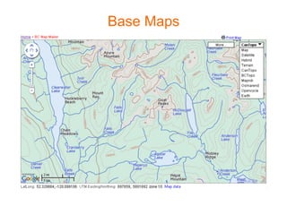 Base Maps
 
